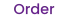 Order